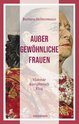 Au&szlig;ergew&ouml;hnliche Frauen -  Barbara Sichtermann