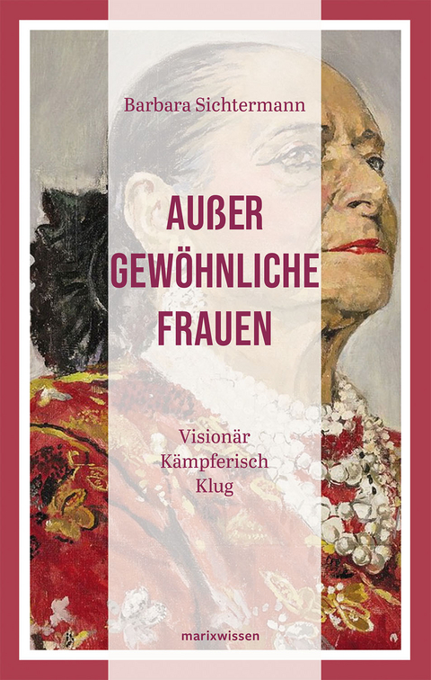Au&szlig;ergew&ouml;hnliche Frauen -  Barbara Sichtermann