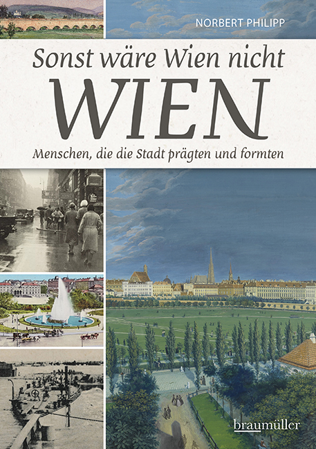Sonst w&auml;re Wien nicht Wien - Norbert Philipp