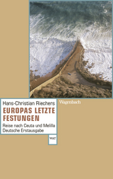 Europas letzte Festungen - Hans-Christian Riechers