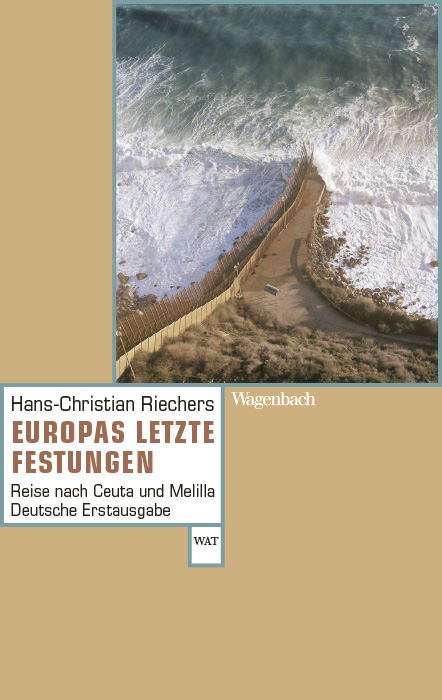 Europas letzte Festungen - Hans-Christian Riechers