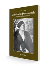 Geheimnis Donauschule - Mathias F. M&uuml;ller