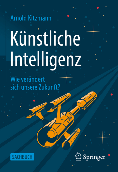 K&uuml;nstliche Intelligenz - Arnold Kitzmann