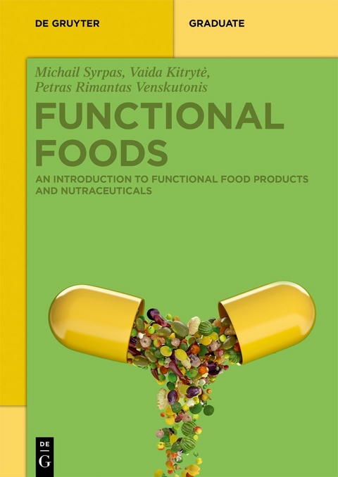 Functional Foods - Michail Syrpas, Vaida Kitrytė, Petras Rimantas Venskutonis