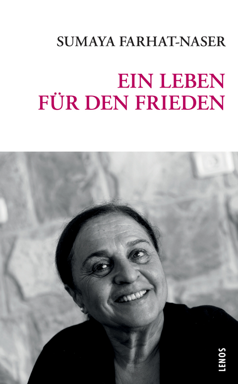 Ein Leben f&uuml;r den Frieden - Sumaya Farhat-Naser