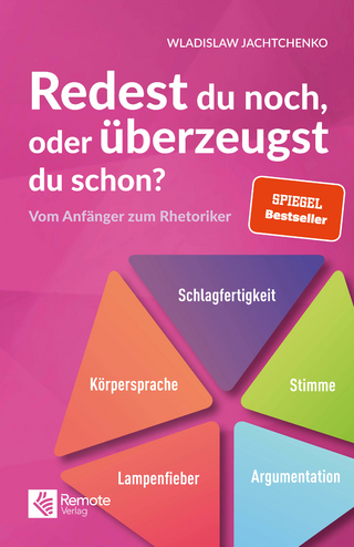 Redest du noch oder überzeugst du schon?