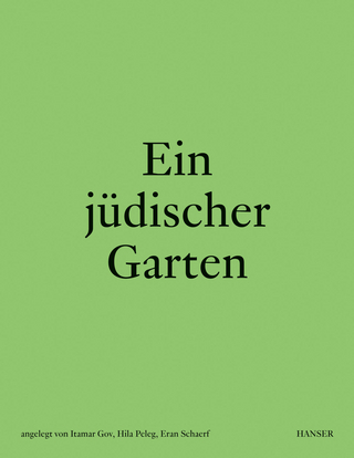 Ein jüdischer Garten