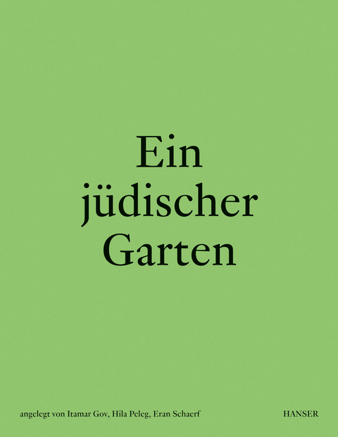 Ein j&uuml;discher Garten - 