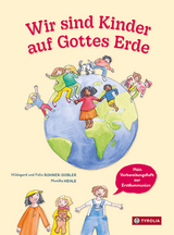 Wir sind Kinder auf Gottes Erde - Felix Rohner-Dobler, Hildegard Rohner-Dobler