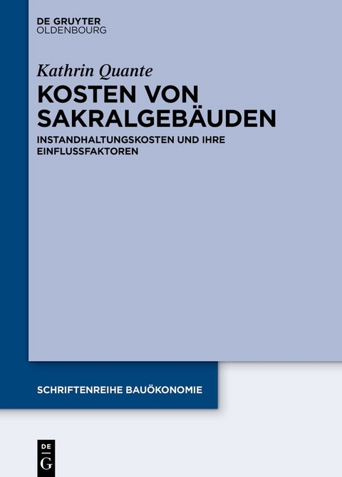 Kosten von Sakralgeb&auml;uden - Kathrin Quante