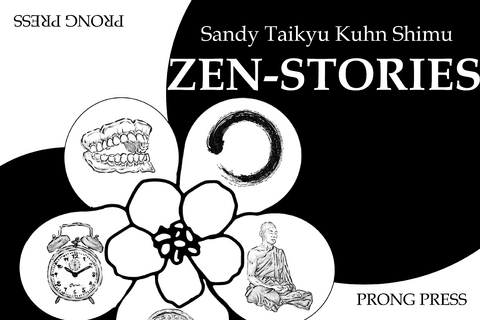 Zen-Stories - Sandy Taikyu Kuhn Shimu