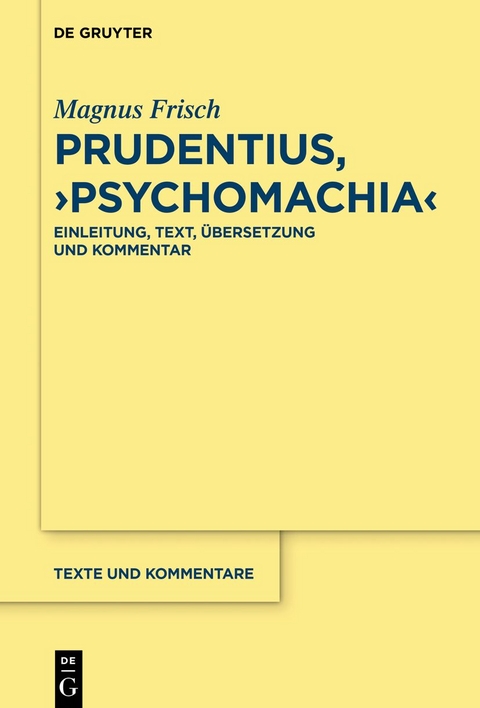 Prudentius, ›Psychomachia‹ - Magnus Frisch