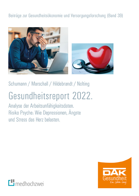 Gesundheitsreport 2022 - Maria Schumann, J&ouml;rg Marschall, Susanne Hildebrandt, Hans-Dieter Nolting
