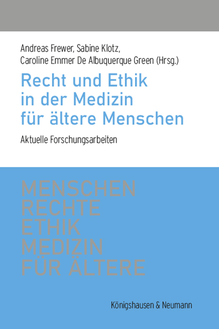 Menschenrechte und Ethik in der Medizin f&uuml;r &Auml;ltere - 