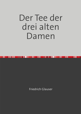 Der Tee der drei alten Damen