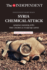 Syria Chemical Attack - Journalists Of The Independent
