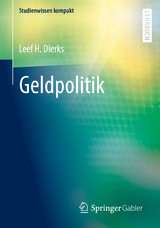 Geldpolitik - Leef H. Dierks