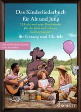 Das Kinderliederbuch f&uuml;r Alt und Jung