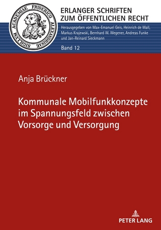 Kommunale Mobilfunkkonzepte im Spannungsfeld zwischen Vorsorge und Versorgung