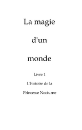 La magie d'un monde - John McMurtry