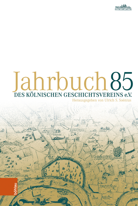 Jahrbuch des K&ouml;lnischen Geschichtsvereins e. V. 85 - 