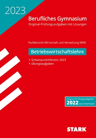 STARK Abiturprüfung Berufliches Gymnasium 2023 - Betriebswirtschaftslehre - NRW