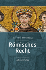 R&ouml;misches Recht - Alfred/Christian S&ouml;llner/Baldus