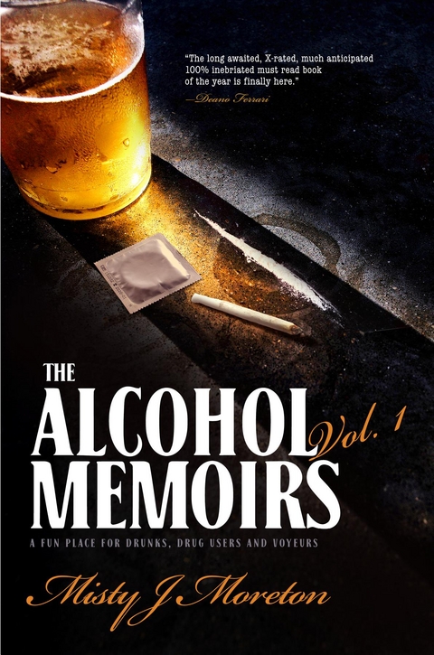 Alcohol Memoirs -  Misty Moreton