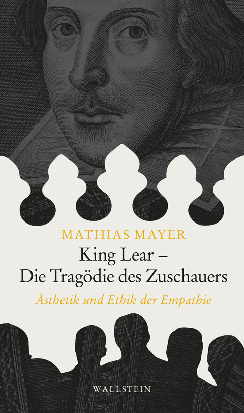 King Lear - Die Trag&ouml;die des Zuschauers - Mathias Mayer