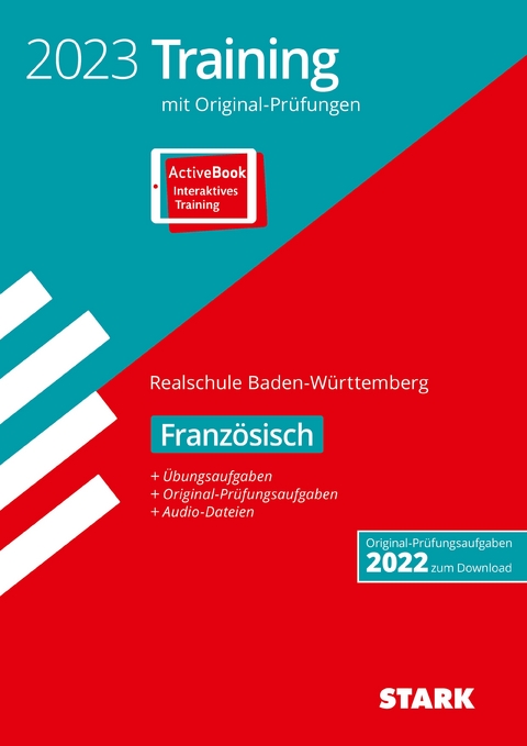 STARK Originalprüfungen und Training Abschlussprüfung Realschule 2023 - Französisch - BaWü