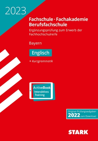 STARK Ergänzungsprüfung Fachschule/Fachakademie Bayern 2023 - Englisch