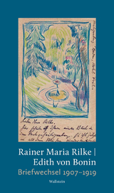 Briefwechsel 1907&ndash;1919 - Edith von Bonin, Rainer Maria Rilke