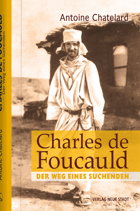 Charles de Foucauld - Antoine Chatelard