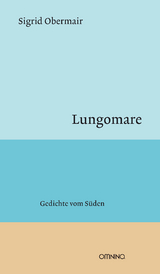 Lungomare - Sigrid Obermair