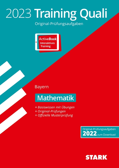 STARK Training Abschlusspr&uuml;fung Quali Mittelschule 2023 - Mathematik 9. Klasse - Bayern