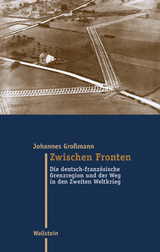 Zwischen Fronten - Johannes Gro&szlig;mann
