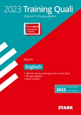 STARK Training Abschlusspr&uuml;fung Quali Mittelschule 2023 - Englisch 9. Klasse - Bayern - Birgit Mohr