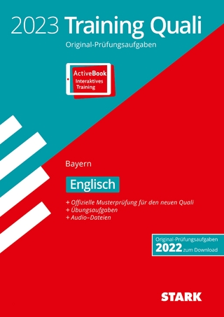 STARK Training Abschlussprüfung Quali Mittelschule 2023 - Englisch 9. Klasse - Bayern