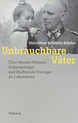 Unbrauchbare V&auml;ter - Dorothee Schmitz-K&ouml;ster