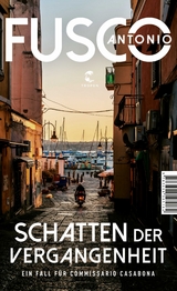Schatten der Vergangenheit - Antonio Fusco