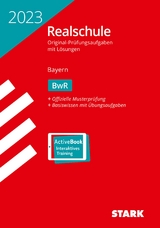 STARK Original-Prüfungen Realschule 2023 - BwR - Bayern - 