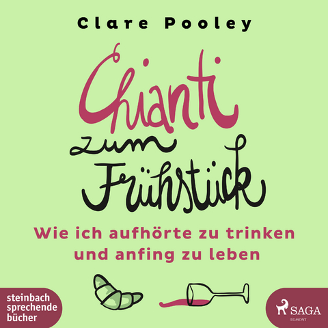 Chianti zum Fr&uuml;hst&uuml;ck - Clare Pooley
