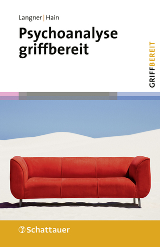 Psychoanalyse griffbereit - Daina Langner; Sina Hain