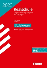 STARK Original-Prüfungen Realschule 2023 - Sozialwesen - Bayern - 