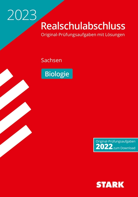 STARK Original-Pr&uuml;fungen Realschulabschluss 2023 - Biologie - Sachsen