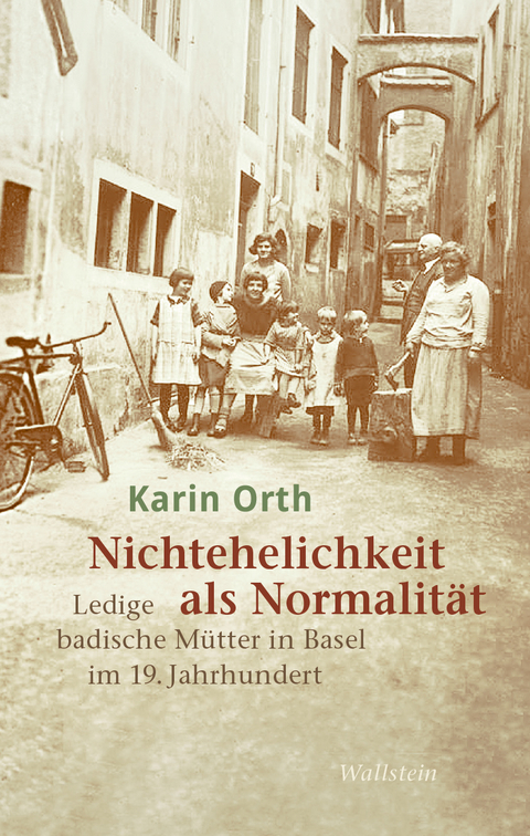 Nichtehelichkeit als Normalit&auml;t - Karin Orth