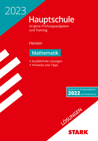 STARK Lösungen zu Original-Prüfungen und Training Hauptschule 2023 - Mathematik - Hessen