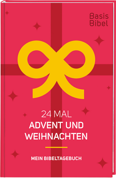 BasisBibel. 24 Mal Advent und Weihnachten. Mein Bibeltagebuch f&uuml;r eine kreative Bibellekt&uuml;re f&uuml;r die Weihnachtszeit. Ein christlicher Adventskalender mit 24 Impulsen in Buchform f&uuml;r Erwachsene.