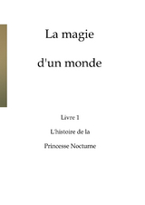 La magie d'un monde - John McMurtry
