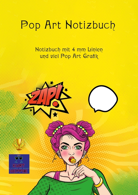Pop Art Notizbuch - Kurt Heppke